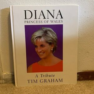 Diana Princess of Wales A Tribute by Tim Graham